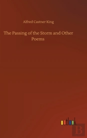The Passing Of The Storm And Other Poems