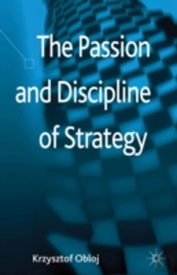 Bertrand.pt - The Passion And Discipline Of Strategy