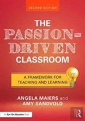 The Passion-Driven Classroom