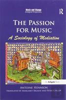 The Passion For Music: A Sociology Of Mediation