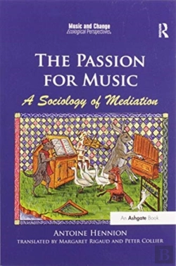 Bertrand.pt - The Passion For Music: A Sociology Of Mediation