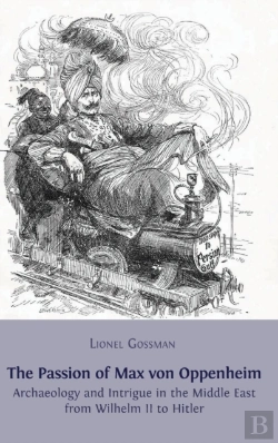 Bertrand.pt - The Passion Of Max Von Oppenheim
