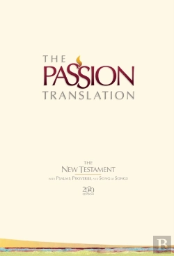 Bertrand.pt - The Passion Translation New Testament With Psalms Proverbs And Song Of Songs (2020 Edn) Ivory Hb