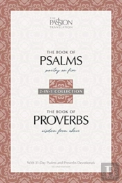 The Passion Translation: Psalms & Proverbs (2nd Edition)
