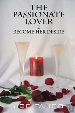 Bertrand.pt - The Passionate Lover 2 Become Her Desire