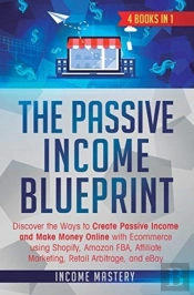The Passive Income Blueprint