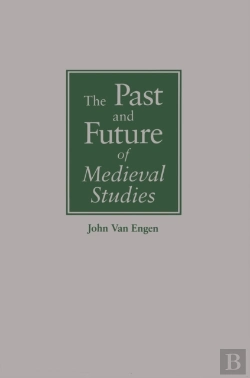 Bertrand.pt - The Past And Future Of Medieval Studies