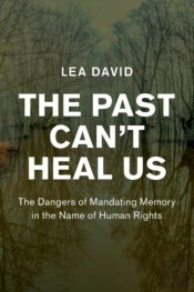 The Past Can'T Heal Us