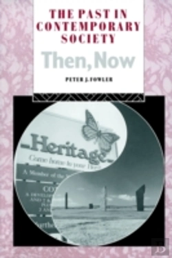 Bertrand.pt - The Past In Contemporary Society: Then, Now