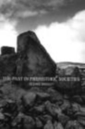 The Past In Prehistoric Societies