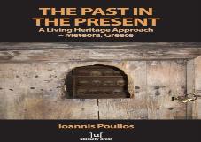 The Past In The Present: A Living Heritage Approach - Meteora, Greece