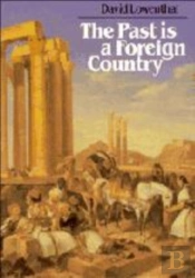 The Past Is A Foreign Country