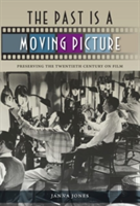 The Past Is A Moving Picture