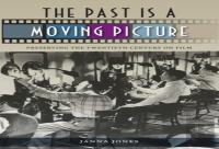 The Past Is A Moving Picture