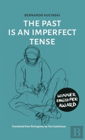 The Past Is An Imperfect Tense