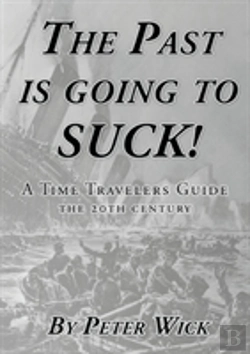 Bertrand.pt - The Past Is Going To Suck