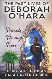 The Past Lives Of Deborah O'Hara