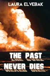 The Past Never Dies