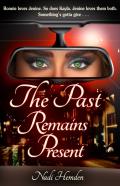 The Past Remains Present