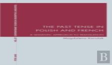 The Past Tense In Polish And French
