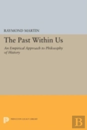The Past Within Us