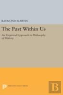 The Past Within Us