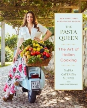The Pasta Queen: The Art Of Italian Cooking