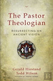 The Pastor Theologian