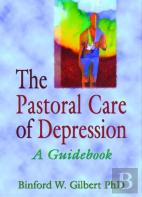 The Pastoral Care Of Depression