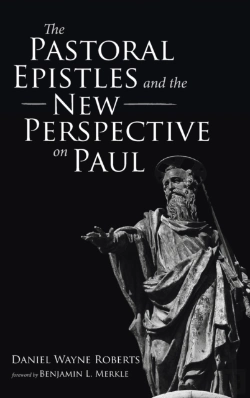 Bertrand.pt - The Pastoral Epistles And The New Perspective On Paul