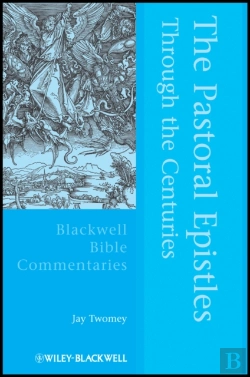 Bertrand.pt - The Pastoral Epistles Through The Centuries