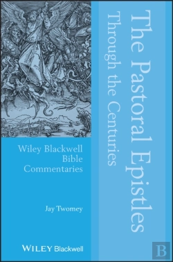 Bertrand.pt - The Pastoral Epistles Through The Centuries
