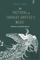 The Pastoral In Charles Griffes'S Music