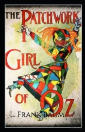 The Patchwork Girl Of Oz Annotated