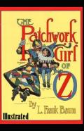 The Patchwork Girl Of Oz Illustrated