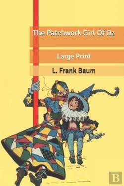 Bertrand.pt - The Patchwork Girl Of Oz