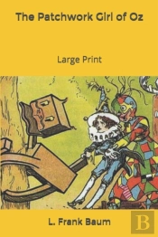 The Patchwork Girl Of Oz
