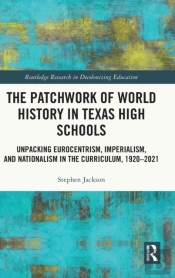 The Patchwork Of World History In Texas High Schools