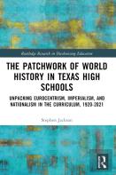 The Patchwork Of World History In Texas High Schools