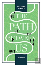 The Path Between Us Journal
