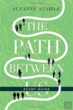 Bertrand.pt - The Path Between Us Study Guide