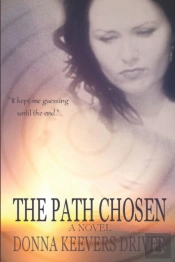 The Path Chosen