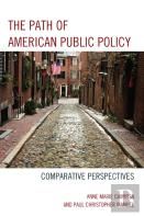 The Path Of American Public Policy