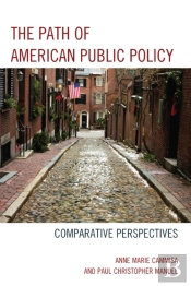 The Path Of American Public Policy