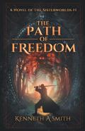 The Path Of Freedom