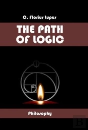 The Path Of Logic