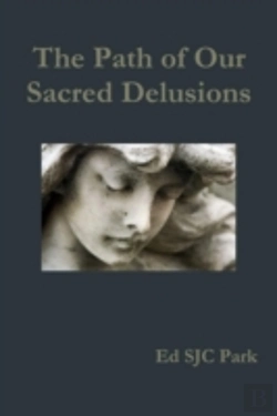 Bertrand.pt - The Path Of Our Sacred Delusions