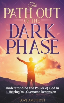 Bertrand.pt - The Path Out Of The Dark Phase ( Understanding The Power Of God In Helping You Overcome Depression)