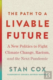 The Path To A Livable Future