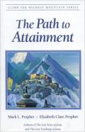The Path To Attainment